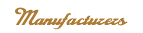 Manufacturers
